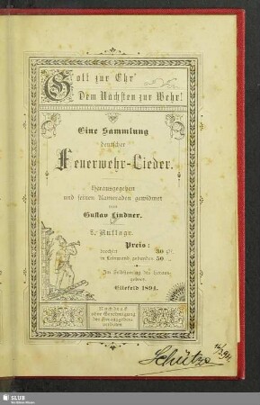 Gott zur Ehr', dem Nächsten zur Wehr! : eine Sammlung deutscher Feuerwehr-Lieder