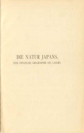 Die Natur Japans, eine physische Geographie des Landes