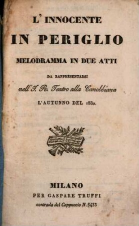 L' innocente in periglio : Melodramm in 2 atti