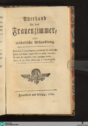 Allerhand für das Frauenzimmer : eine epistolische Abhandlung