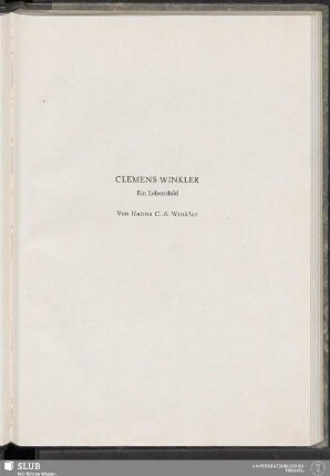 Clemens Winkler Ein Lebensbild