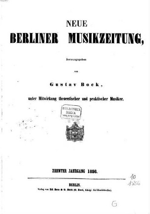 Neue Berliner Musikzeitung. 10. 1856