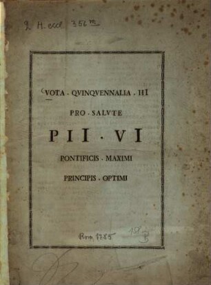 Vota quinquennalia III. pro salute Pii VI. pontificis