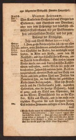 Vierter Zeitraum. Von Karln dem Großen bis auf Gregor den Siebenten, und Gottfried von Bouillon; oder von dem Ursprunge des fränkisch-römischen Kaiserthums, bis zur Vollkommenheit des päpstlichen Reichs, und bis zum Anfange der Kreuzzüge. Jahr nach Christi Geburt 800 - 1096.