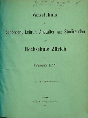 Verzeichnis der Behörden, Dozenten, Anstalten und Studierenden. 1893/94, WS