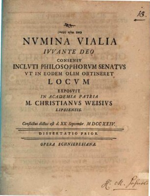 Nvmina Vialia Ivvante Deo Consensv Inclvti Philosophorvm Senatvs Vt in Eodem Olim Obtineret Locvm, Dissertatio Prior