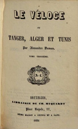 Le véloce ou Tanger, Alger et Tunis, 3