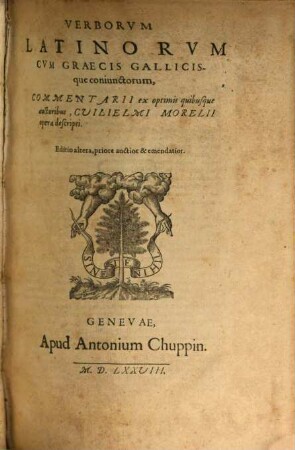 Verborum latinorum cum graecis gallicisque coniunctorum commentarii