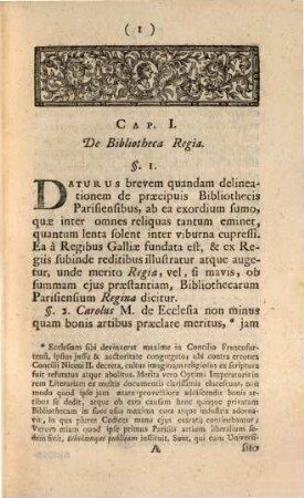 Danielis Maichelii Introductio Ad Historiam Literariam De praecipuis Bibliothecis Parisiensibus : locupletata annotationibus atque methodo, qua rectus bibliothecarum usus & vera studiorum ratio ostenditur; ubi & de bibliothecariis plurimisque eruditis Parisiensibus honorifice & modeste, salva tamen ubique veritate, disseritur ; atque ita Peregrinantibus quoque via panditur, ad iter literarium Parisiense feliciter & cum successu suscipiendum ; in duas partes divisa