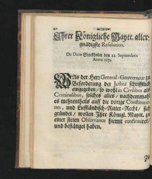 Ihrer Königliche Maytt. allergnädigste Resolution. De Dato Sockholm den 22. Septembris Anno 1671.