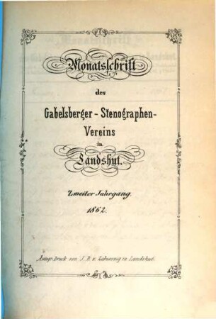 Monatsschrift des Gabelsberger-Stenographen-Vereins in Landshut, 2. 1862
