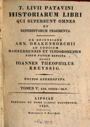 T. Livii Patavini Historiarum libri qui supersunt omnes et deperditorum fragmenta, 5 : Libri 39 - 45