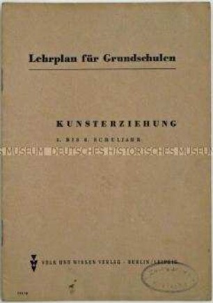 Lehrplan für Grundschulen der DDR für das Fach Kunsterziehung