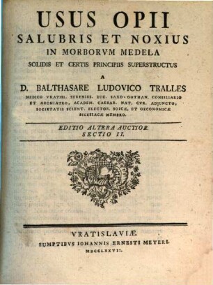 Vsvs Opii Salvbris Et Noxivs, In Morborvm Medela : Solidis Et Certis Principiis Svperstrvctvs, 2
