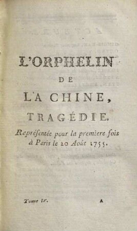 Théâtre De Voltaire : Augmenté de plusieurs Pieces qui ne se trouvent pas dans les Éditions précédentes. 4