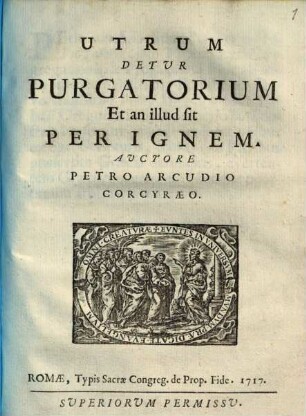 Utrum detur Purgatorium et an illud sit per ignem