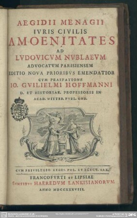 Aegidii Menagii Iuris Civilis Amoenitates Ad Ludovicum Nublaeum Advocatum Parisiensem