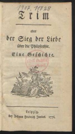 Trim oder der Sieg der Liebe über die Philosophie : Eine Geschichte