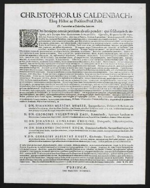 Christophorus Caldenbach, Eloq. Histor. ac Poëseos Prof. Publ. El. Fautoribus ac Cultoribus Salutem