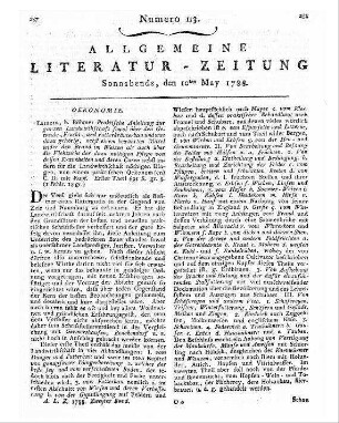 Journal für die Gärtnerey, welches eigene Abhandlungen, Auszüge und Urtheile der neuesten Schriften, so vom Gartenwesen handeln, auch Erfahrungen und Nachrichten enthält. - Stutgard : Mezler 13. 1788