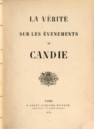 La Vérité sur les évenemens de Candie