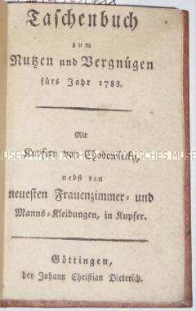 Taschenbuch zum Nutzen und Vergnügen für das Jahr 1788