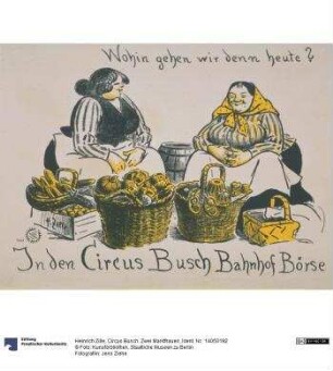 Circus Busch. Zwei Marktfrauen