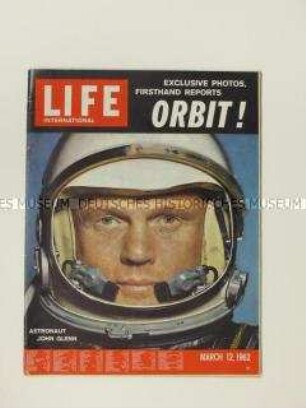 Internationale Ausgabe des US-Magazin "LIFE" zum Weltraumflug von John Glenn