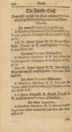 Die Fünffte Claß. Begreifft in sich die Titul etlicher Proviant- und Zeug-Bedienten/ INgenieurs und Unter-Officiers