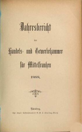 Jahresbericht der Handels- und Gewerbekammer für Mittelfranken. 1888