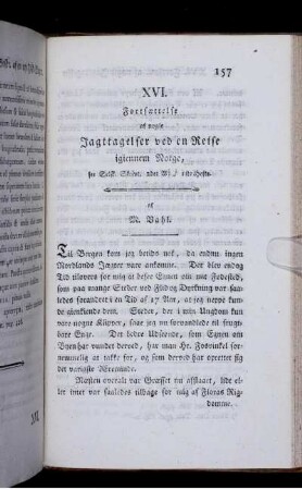 XVI. Fortsættelse af nogle Iagttagelser ved en Reise igiennem Norge.