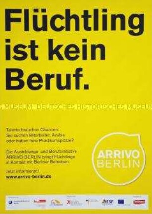 Plakat einer Kampagne der Berliner Arbeits- und Berufsinitiative ARRIVO zur Integration von Flüchtlingen