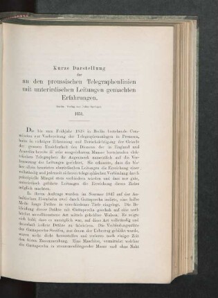 Kurze Darstellung der an den preussischen Telegraphenlinien mit unterirdischen Leitungen gemachten Erfahrungen ... 1851