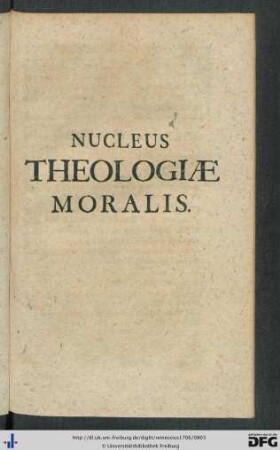 Nucleus Theologiae Moralis.