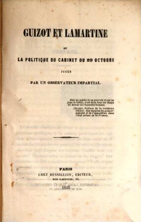 Guizot et Lamartine ou la politique du cabinet du 29 octobre jugée par un observateur impartial