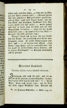 Viertes Kapitel. Solamen miseris focios habuisse malorum.