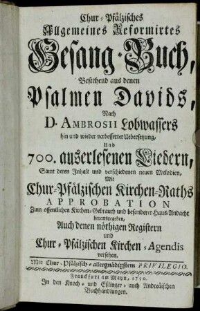 Chur-Pfälzisches Allgemeines Reformirtes Gesang-Buch, Bestehend aus denen Psalmen Davids