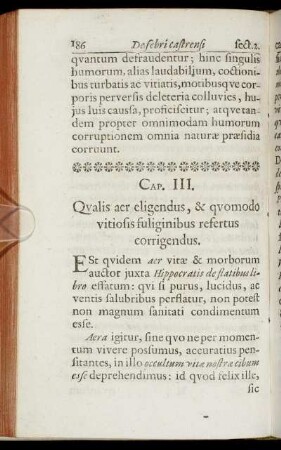 Cap. III. Qualis aer eligendus, & quomodo vitiosis fuliginibus refertus corrigendus.
