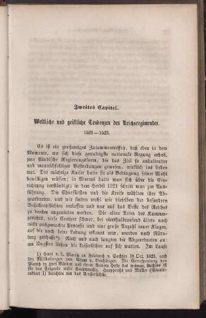 Zweites Capitel. Weltliche und geistliche Tendenzen des Reichsregimentes. 1521 - 1523.