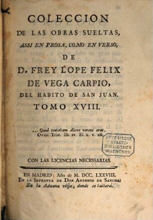 Coleccion De Las Obras Sueltas Assi En Prosa, Como En Verso, De D. Frey Lope Felix De Vega Carpio, Del Habito De San Juan, 18