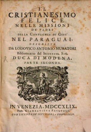 Il cristianismo felice nelle Missioni de'padri della comp. di Giesu nel Paraguai, 2