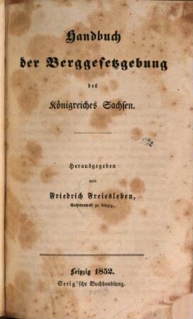 Handbuch der Berggesetzgebung des Königreichs Sachsen