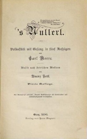 's Nullerl : Volksstück mit Gesang in 5 Aufzügen