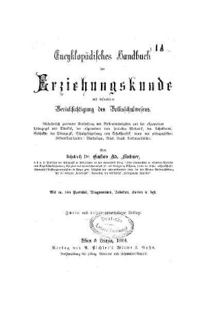 Encyklopädisches Handbuch der Erziehungskunde : mit besonderer Berücksichtigung des Volksschulwesens ; mit Tabellen