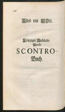 Leipziger Jubilate-Marckt/ Scontro-Buch