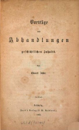 Vorträge und Abhandlungen, 1