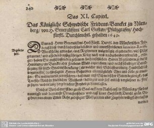 Das XI. Capitel. Das Königliche Schwedische Friedens-Bankett zu Nürnberg/ von H. Generalissimi Carl Gustav/ Pfalzgrafen/ Hochfürstl. Durchlauchtl. gehalten 1649.