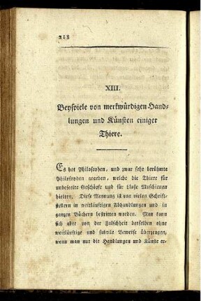 XIII. Beyspiele von merkwürdigen Handlungen und Künsten einiger Thiere.