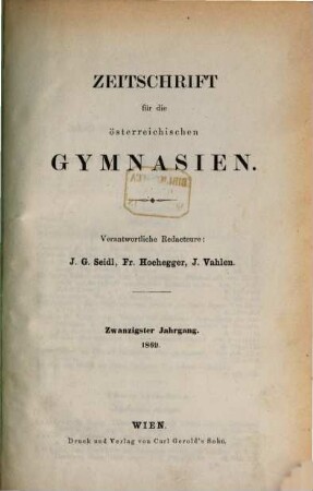 Zeitschrift für die österreichischen Gymnasien, 20. 1869