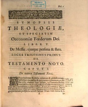 Francisci Burmanni Synopsis Theologiae, & speciatim Oeconomiae Foederum Dei, ab initio saeculorum usque ad consummationem eorum : ab initio saeculorum usque ad consummationem eorum, 2. Complectens Oeconomiam Novi Foederis
